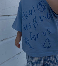 Load image into Gallery viewer, Clean the Planet for Us Tee

